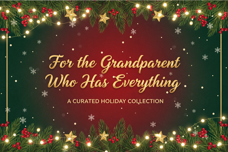 For the Grandparent Who Has Everything