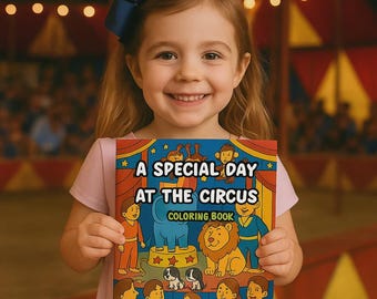 A Special Day at the Circus – Fun Circus Coloring Book for Kids – Big Top Animals, Clowns & Tent Activities – Ages 4–8